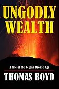 E-Book (epub) Ungodly Wealth von Thomas Boyd