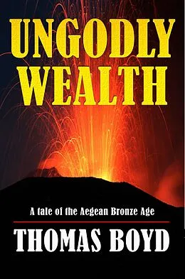 E-Book (epub) Ungodly Wealth von Thomas Boyd