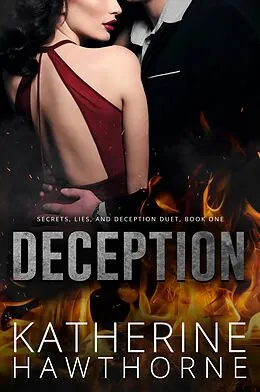 E-Book (epub) Deception (Secrets, Lies, and Deception, #1) von Katherine Hawthorne