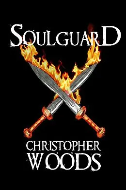 E-Book (epub) Soulguard von Christopher Woods