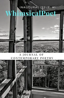 E-Book (epub) WhimsicalPoet: A Journal of Contemporary Poetry, 1 von Susan Miller, Ella F Schlesinger, Michelle Askin