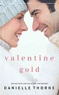 E-Book (epub) Valentine Gold von Danielle Thorne