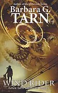 E-Book (epub) Wind Rider (Future Earth Chronicles Book 9) von Barbara G. Tarn