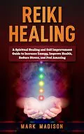 E-Book (epub) Reiki Healing von Mark Madison