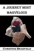 E-Book (epub) A Journey Most Marvelous von Christine Bradfield