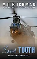 E-Book (epub) Sweet Tooth: a Military Special Operations Romance Story (The Night Stalkers Short Stories, #9) von M. L. Buchman