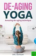 E-Book (epub) De-aging Yoga von A K Duncan