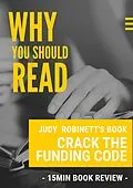 E-Book (epub) Why You Should Read - Judy Robinett's Book Crack the Funding Code (Why You Should Read Series, #13) von Great Books & Coffee