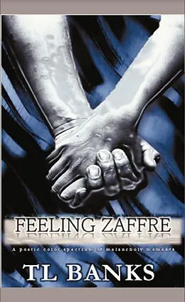 E-Book (epub) Feeling Zaffre von Tl Banks