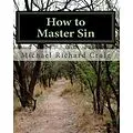 E-Book (epub) How To Master Sin von Michael Richard Craig