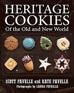 E-Book (epub) Heritage Cookies of the Old and the New World von Scott Pavelle, Kate Pavelle