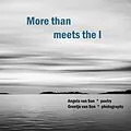 E-Book (epub) More Than Meets the I (Poetry and photography that bring you beauty, depth and wonder, #1) von Angela van Son