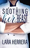 E-Book (epub) Soothing Her Beast von Lara Herrera