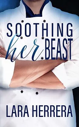 E-Book (epub) Soothing Her Beast von Lara Herrera