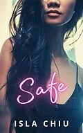 E-Book (epub) Safe (Alpha Male U) von Isla Chiu