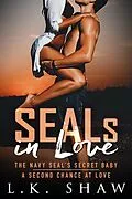 E-Book (epub) SEALs in Love von Lk Shaw