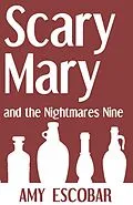 E-Book (epub) Scary Mary and the Nightmares Nine von Amy Escobar