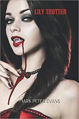 E-Book (epub) Lily Trotter (1) von Mark Evans