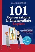E-Book (epub) 101 Conversations in Intermediate English (101 Conversations | English Edition, #2) von Olly Richards