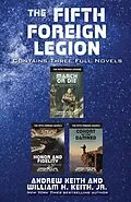 E-Book (epub) The Fifth Foreign Legion Omnibus von Andrew Keith, William H. Keith