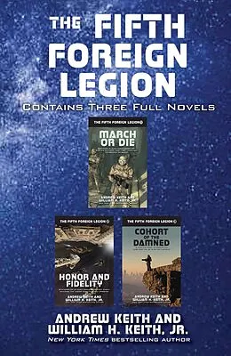E-Book (epub) The Fifth Foreign Legion Omnibus von Andrew Keith, William H. Keith