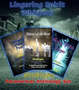 E-Book (epub) Lingering Spirit Whispers (Narrating the Paranormal, #4) von Kaye Lynne Booth, Tom Johnson, S. L. Kretschmer