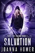 E-Book (epub) Salvation (Dark Fire Trilogy, #3) von Joanna Homer