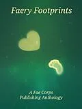 E-Book (epub) Faery Footprints von Patricia Harris, Phillip Scott, Serena Mossgraves