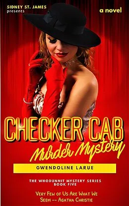 E-Book (epub) Checker Cab Murder Mystery - Gwendoline LaRue (The Whodunnit Series, #5) von Sidney St. James