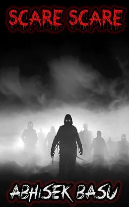 E-Book (epub) Scare Scare von Abhisek Basu