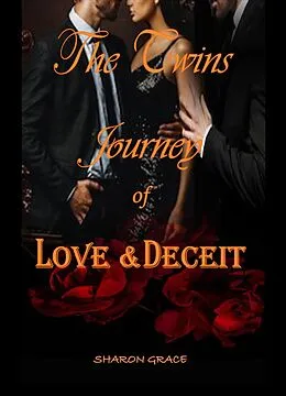 E-Book (epub) The Twins Journey of Love & Deceit von Sharon Grace
