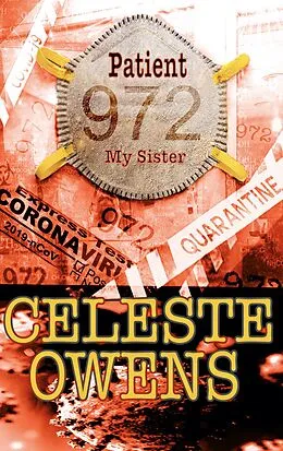 E-Book (epub) Patient 972: My Sister von Celeste Owens