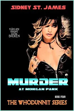 E-Book (epub) Murder at Morgan Park (The Whodunnit Series, #4) von Sidney St. James