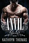 E-Book (epub) Anvil (Book 2) von Kathryn Thomas
