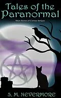 E-Book (epub) Tales of the Paranormal von S. M. Nevermore