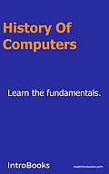E-Book (epub) History Of Computers von IntroBooks Team