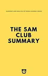 eBook (epub) The 5 AM Club Summary (Business Book Summaries) de Vince Massara