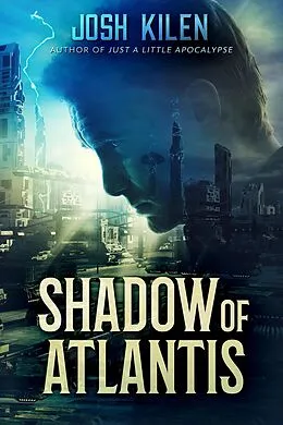 E-Book (epub) Shadow of Atlantis von Josh Kilen