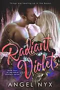E-Book (epub) Radiant Violets Book Two of the NOLA Shifters Series von Angel Nyx