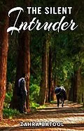 E-Book (epub) The Silent Intruder von Zahra Ali
