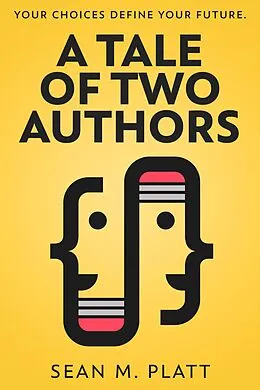 E-Book (epub) A Tale of Two Authors von Sean Platt