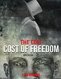 E-Book (epub) Cost of Freedom (THE CULT, #2) von Leo Brown