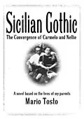 E-Book (epub) Sicilian Gothic - The Convergence of Carmelo and Nellie von Mario Tosto