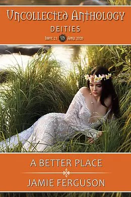 E-Book (epub) A Better Place (Uncollected Anthology, #21) von Jamie Ferguson