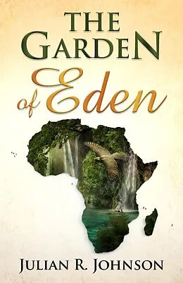E-Book (epub) The Garden of Eden von Julian Johnson