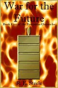 E-Book (epub) War for the Future (The Temporan Chronicles, #5) von R. E. Steele