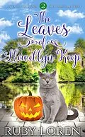 E-Book (epub) The Leaves of Llewellyn Keep (Emily Mansion Old House Mysteries, #2) von Ruby Loren