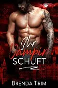 E-Book (epub) Ihr Vampir Schuft (Mitternacht Doms, #5) von Brenda Trim