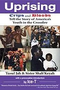 E-Book (epub) Uprising: Crips and Bloods Tell the Story of America's Youth in the Crossfire von Yusuf Jah