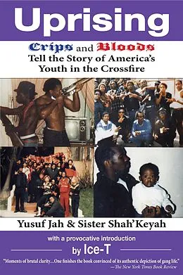 E-Book (epub) Uprising: Crips and Bloods Tell the Story of America's Youth in the Crossfire von Yusuf Jah